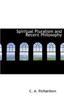 Spiritual Pluralism and Recent Philosophy