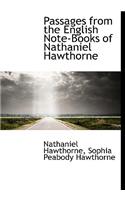 Passages from the English Note-Books of Nathaniel Hawthorne