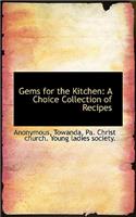 Gems for the Kitchen