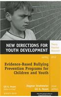 Evidence-Based Bullying Prevention Programs for Children and Youth