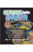 Betrayal by the Brain