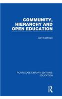 Community, Hierarchy and Open Education (RLE Edu L)