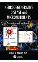 Neurodegenerative Disease and Micronutrients