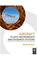 Aircraft Flight Instruments and Guidance Systems