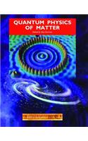 Quantum Physics of Matter
