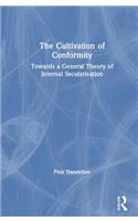 The Cultivation of Conformity
