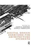 Digital Design Exercises for Architecture Students