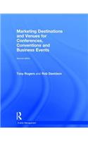 Marketing Destinations and Venues for Conferences, Conventions and Business Events