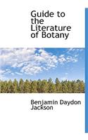 Guide to the Literature of Botany