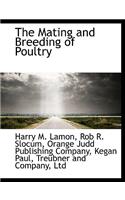 The Mating and Breeding of Poultry