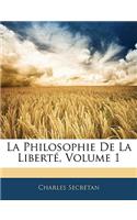 Philosophie De La Liberté, Volume 1