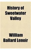 History of Sweetwater Valley