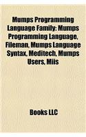 Mumps Programming Language Family