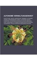 Autonome Verwaltungseinheit: Schottland, Wales, Nordirland, Sansibar, Autonome Verwaltungseinheiten Chinas, Autonome Region Kurdistan, Autonomous Region in Muslim Mindanao, Aceh(German)