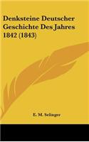 Denksteine Deutscher Geschichte Des Jahres 1842 (1843)