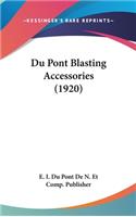Du Pont Blasting Accessories (1920)