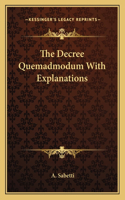 Decree Quemadmodum with Explanations