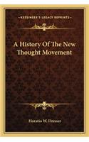 History Of The New Thought Movement