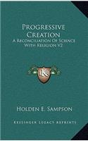 Progressive Creation