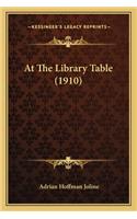 At the Library Table (1910) at the Library Table (1910)