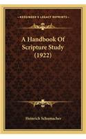 A Handbook Of Scripture Study (1922)
