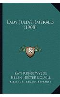 Lady Julia's Emerald (1908)