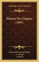 Histoire Des Dogmes (1863)