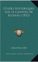 Etudes Historiques Sur Le Canton De Bleneau (1852)