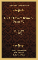 Life Of Edward Bouverie Pusey V2