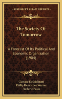 The Society Of Tomorrow