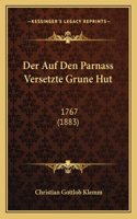 Der Auf Den Parnass Versetzte Grune Hut