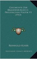 Geschichte Der Brandenburgisch-Preussischen Politik V1 (1913)