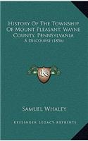 History Of The Township Of Mount Pleasant, Wayne County, Pennsylvania