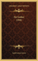 Der Gotiker (1918)