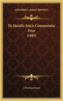 De Metallis Atticis Commentatio Prior (1885)