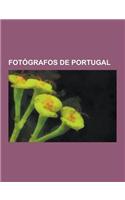 Fotografos de Portugal: Luis Louro, J. M. F. Coutinho, Goncalo Lobo Pinheiro, Mario Cabrita Gil, Jose Ernesto de Sousa, Pedro Sena Nunes, Artu(Portuguese)