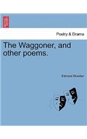 Waggoner, and Other Poems.