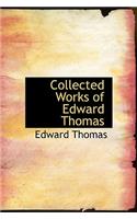 Collected Works of Edward Thomas