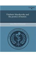 Vladimir Mayakovsky and the Poetics of Humor