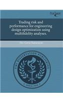 Trading Risk and Performance for Engineering Design Optimization Using Multifidelity Analyses