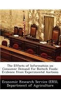 The Effects of Information on Consumer Demand for Biotech Foods: Evidence from Experimental Auctions(English)