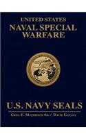 United States Naval Special Warfare: U.S. Navy Seals