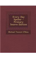 Every Day Speller: (English)
