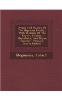 Origin and History of the Magennis Family