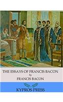 The Essays of Francis Bacon