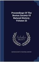 Proceedings Of The Boston Society Of Natural History, Volume 22