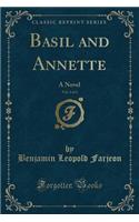 Basil and Annette, Vol. 1 of 3: A Novel (Classic Reprint)