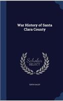 War History of Santa Clara County