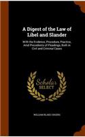 A Digest of the Law of Libel and Slander