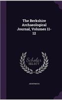 The Berkshire Archaeological Journal, Volumes 11-12